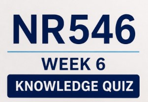Week 6 Knowledge Quiz